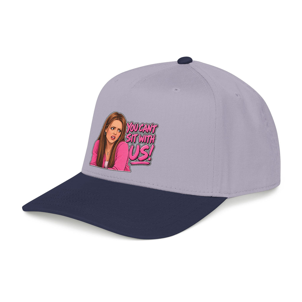 You Cant Sit With Us - OTTO Baseball Hat