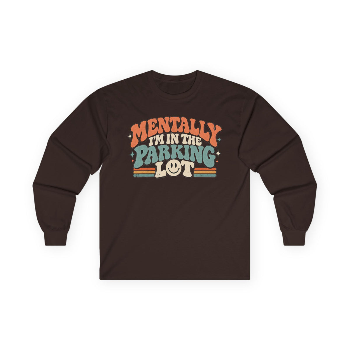 Mental Parking Lot - Unisex Ultra Cotton Long Sleeve Tee