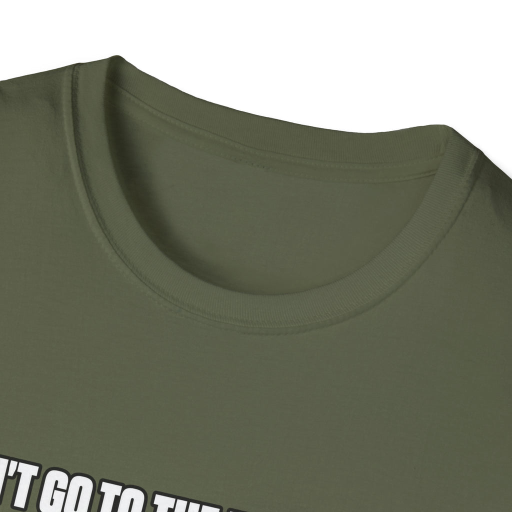 Dont Go to the Hospital - White Outlined - Classic Tee