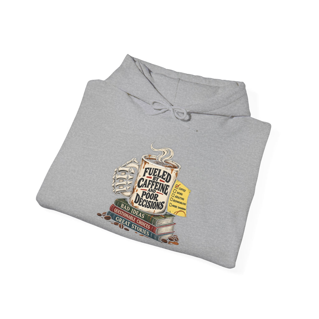 Fueled by Caffeine - Hoodie