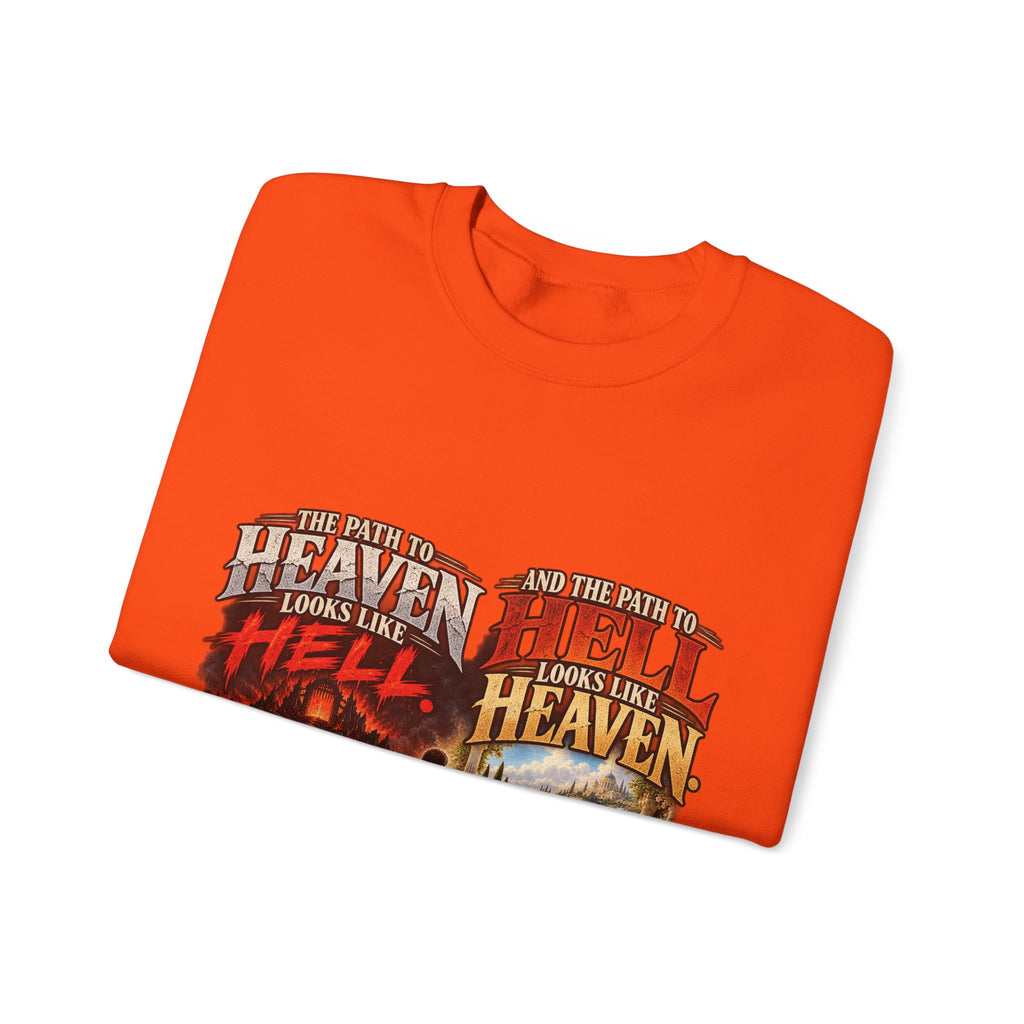 Path To Heaven Path To Hell - Crewneck Sweatshirt