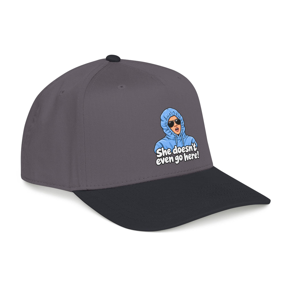She Doesn't Even Go Here - OTTO Baseball Hat