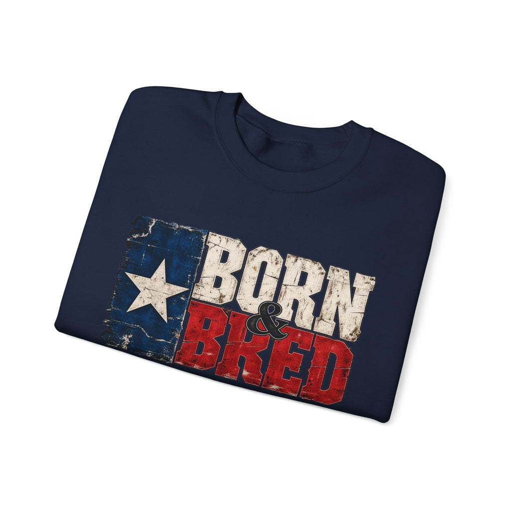 Texas Born and Bred - Crewneck Sweatshirt