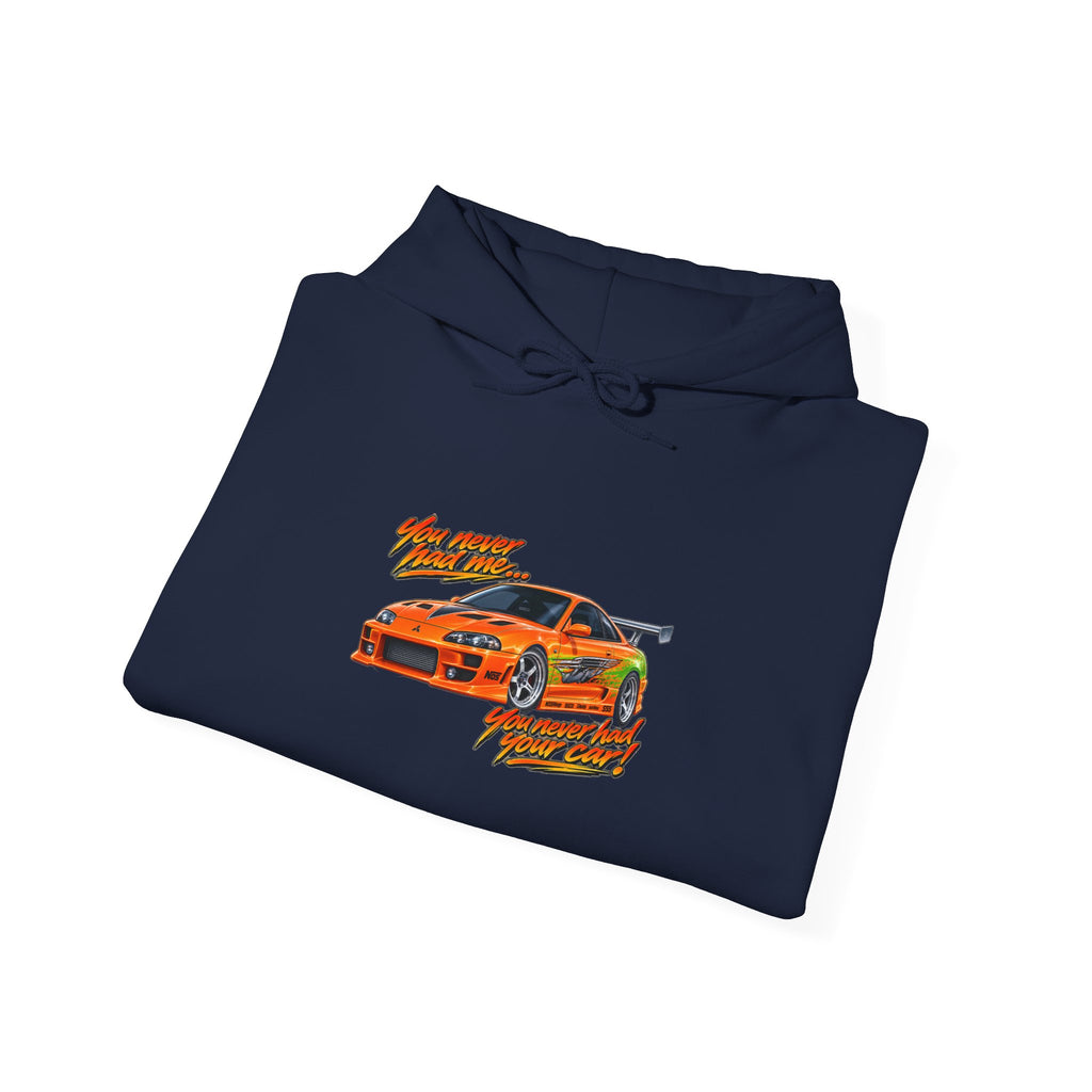 Never had your car - Hoodie