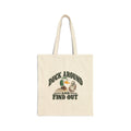 Duck Around Find Out - Canvas Tote