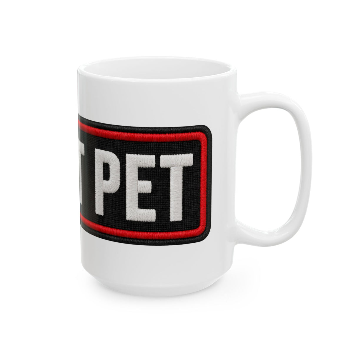 Do Not Pet - Service Dog Patch - Ceramic Mug 11oz and 15oz