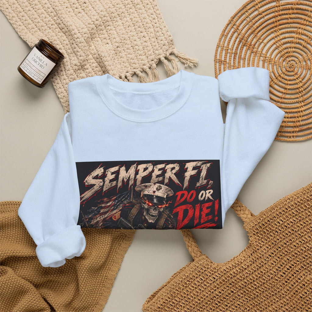 Semper Fi Do or Die - Crewneck Sweatshirt
