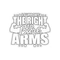 I Support the Right to Bare Arms - Kiss-Cut Sticker