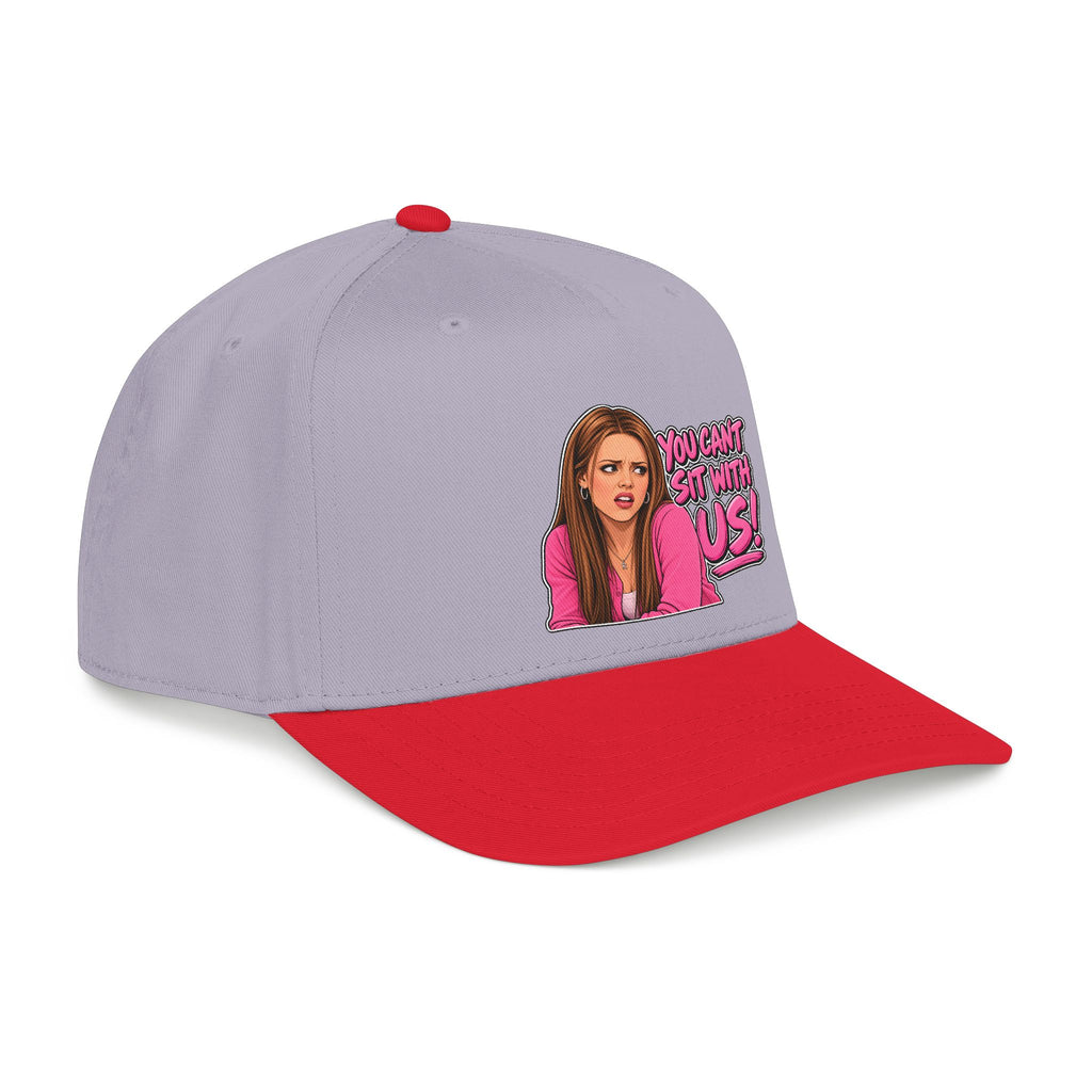 You Cant Sit With Us - OTTO Baseball Hat