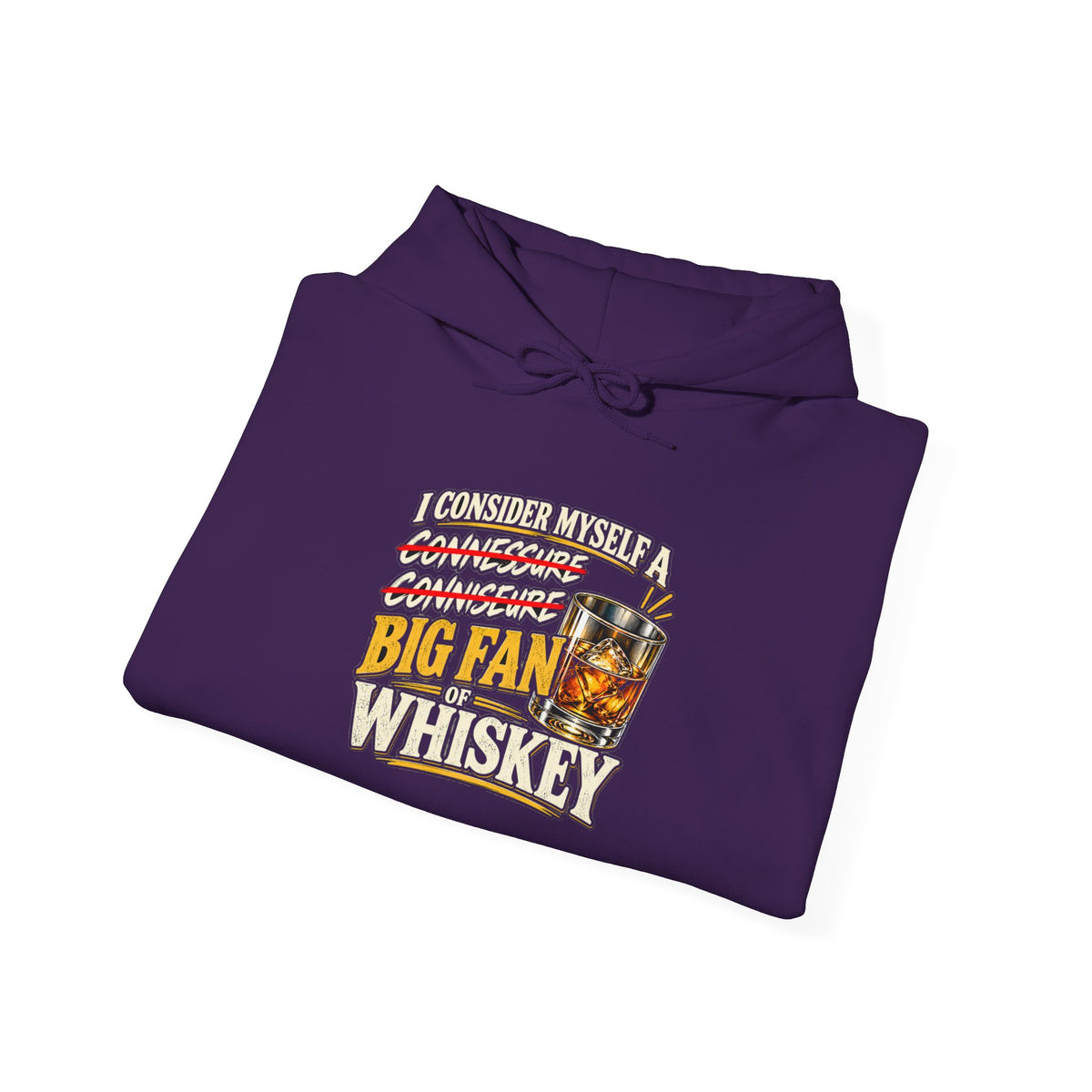 Big Fan of Whiskey - Hoodie