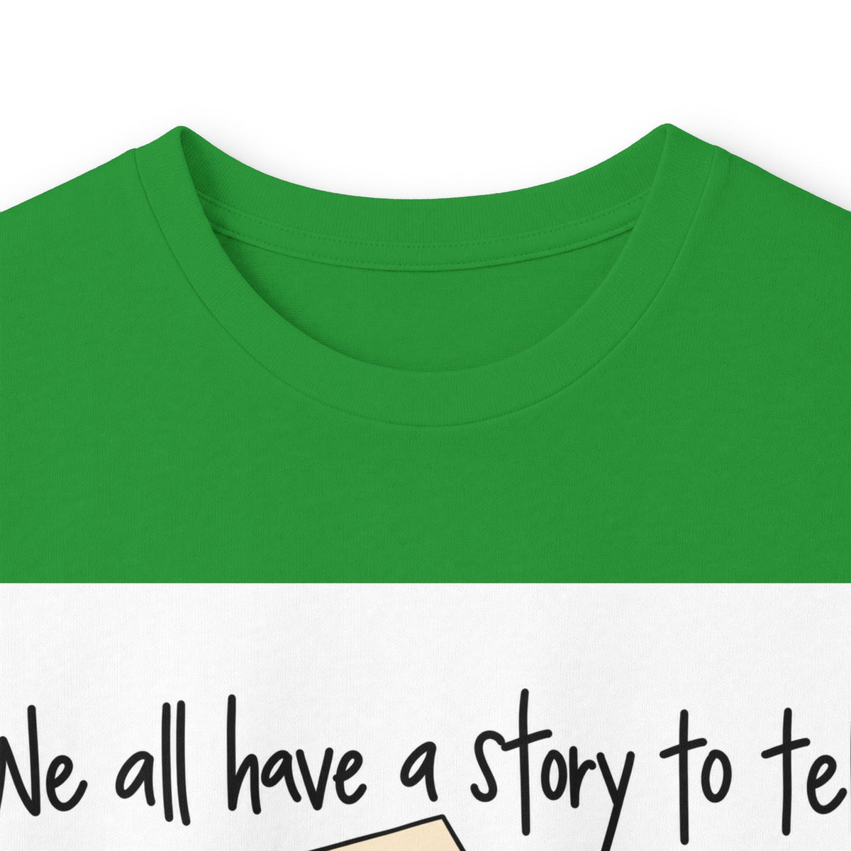 We All Have a Story to Tell - Unisex Ultra Cotton Long Sleeve Tee