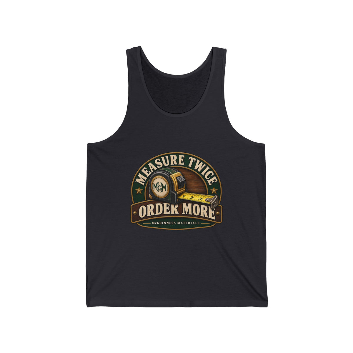 Measure Twice, Order More - Athletic Tank