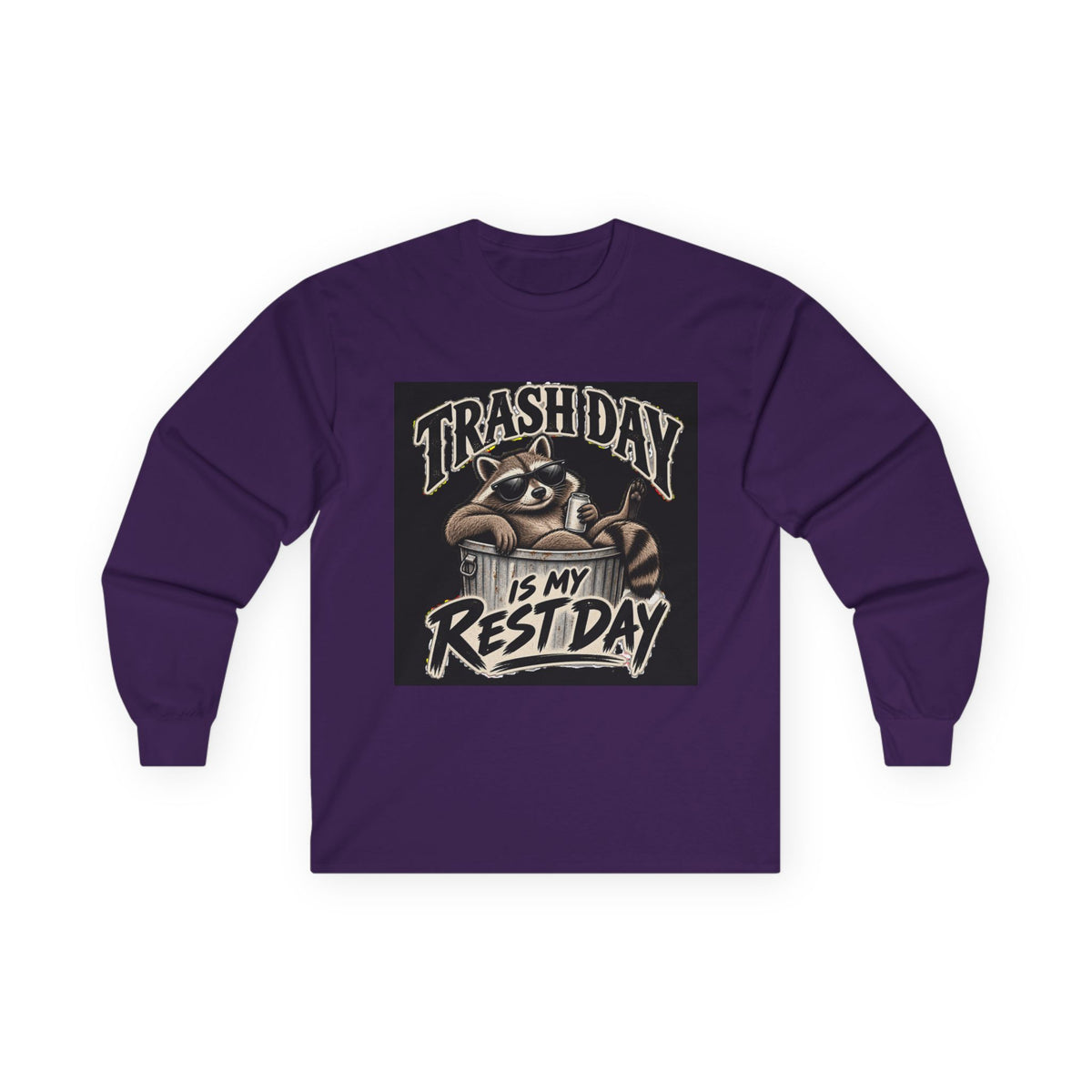 Trash Day Rest Day - Unisex Ultra Cotton Long Sleeve Tee