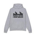Paddle Faster Banjos - Hoodie