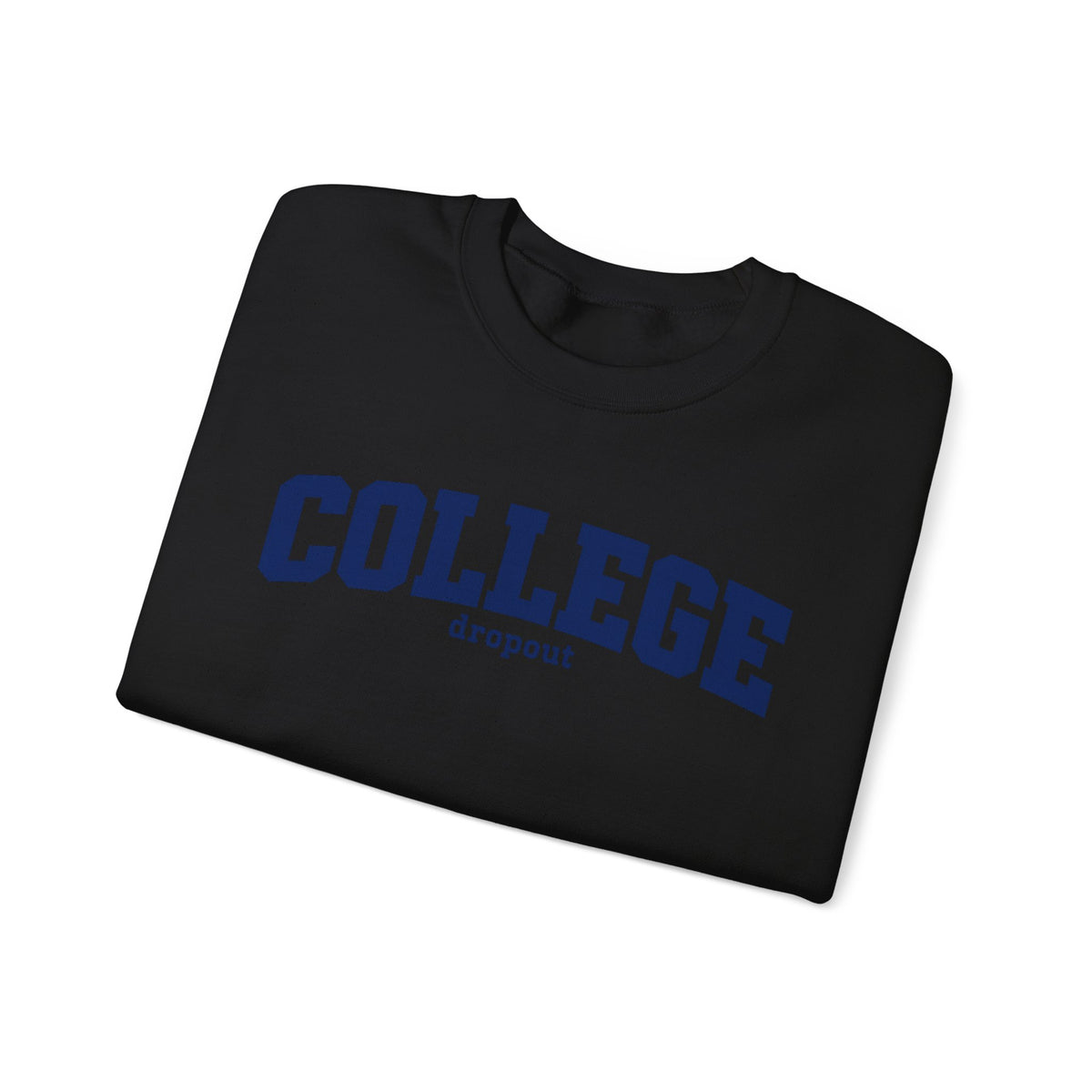 College Dropout - Crewneck Sweatshirt
