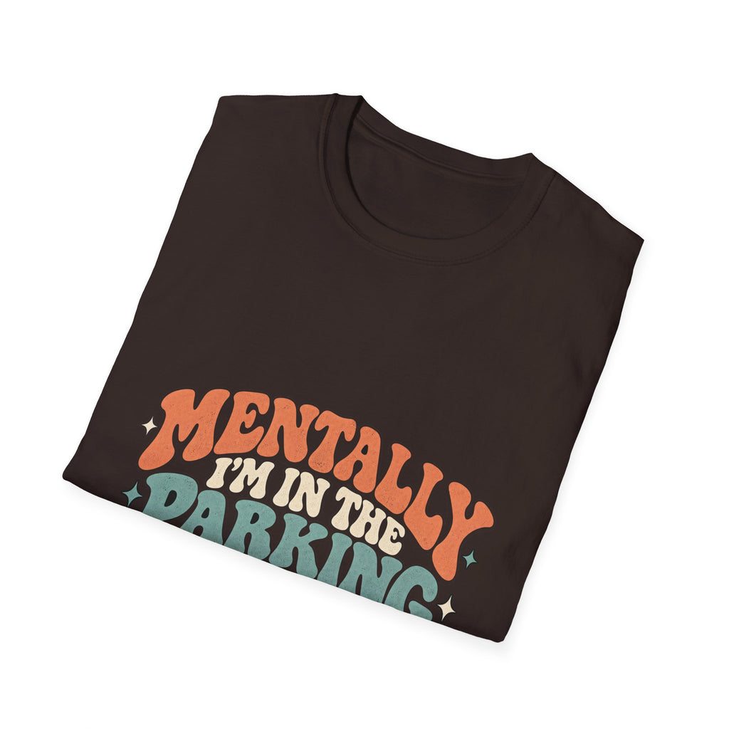 Mental Parking Lot - Classic Tee