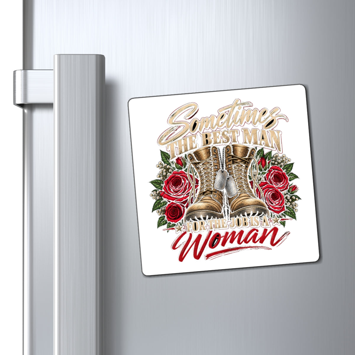 Best Man for the Job - Magnet