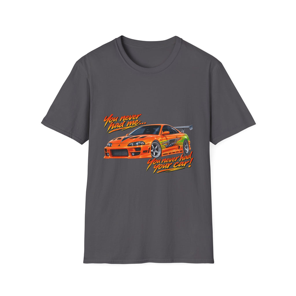 Never had your car - Classic Tee