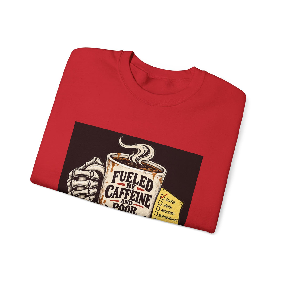 Fueled by Caffeine - Crewneck Sweatshirt