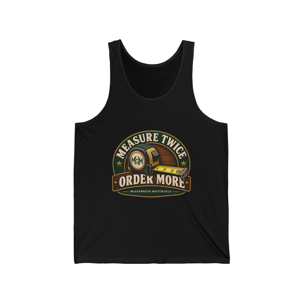 Measure Twice, Order More - Athletic Tank