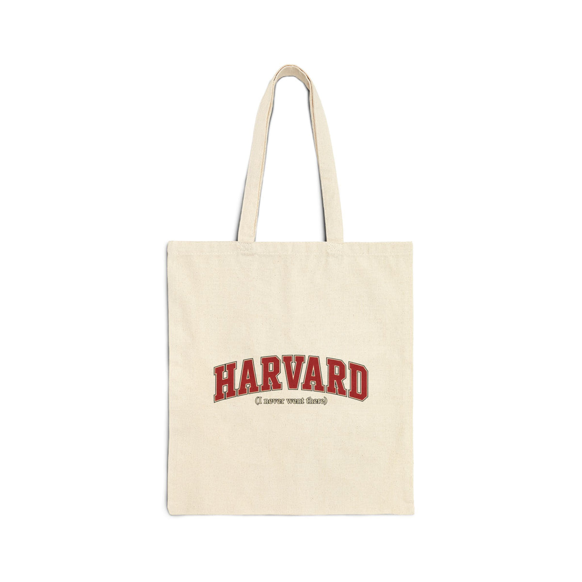 Harvard - I Never Went There - Canvas Tote