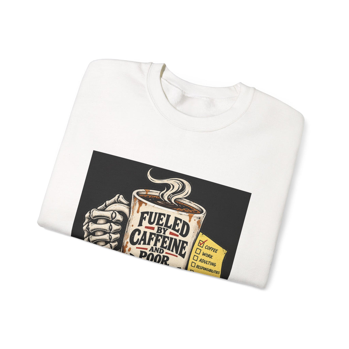Fueled by Caffeine - Crewneck Sweatshirt
