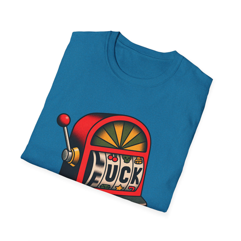 Fuck Slot Machine - Classic Tee