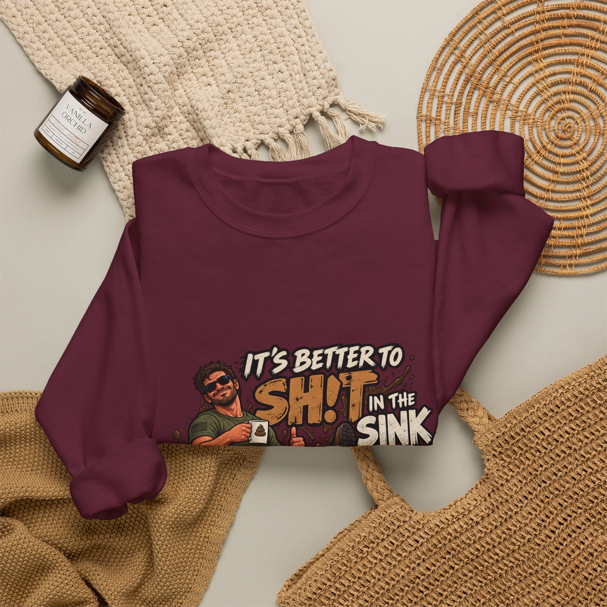 Let That Shit Sink In - Crewneck Sweatshirt