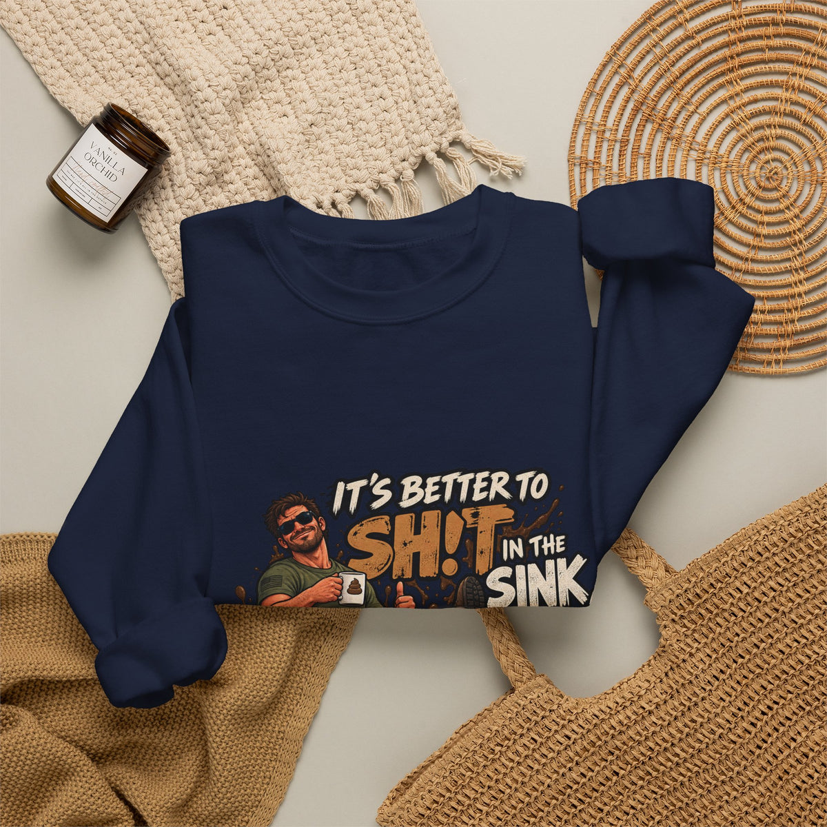 Let That Shit Sink In - Crewneck Sweatshirt