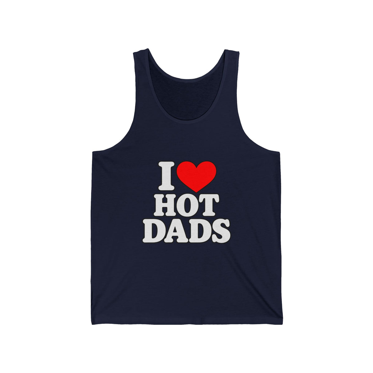 I Love Hot Dads - Athletic Tank
