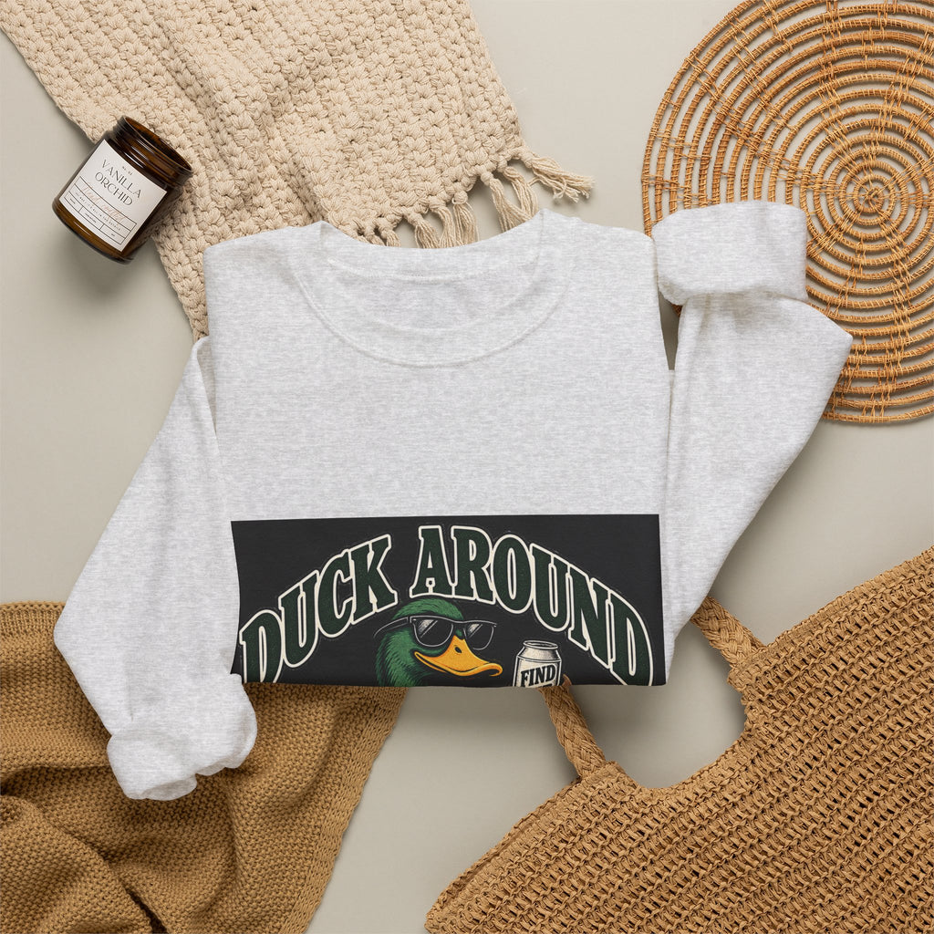Duck Around Find Out - Crewneck Sweatshirt