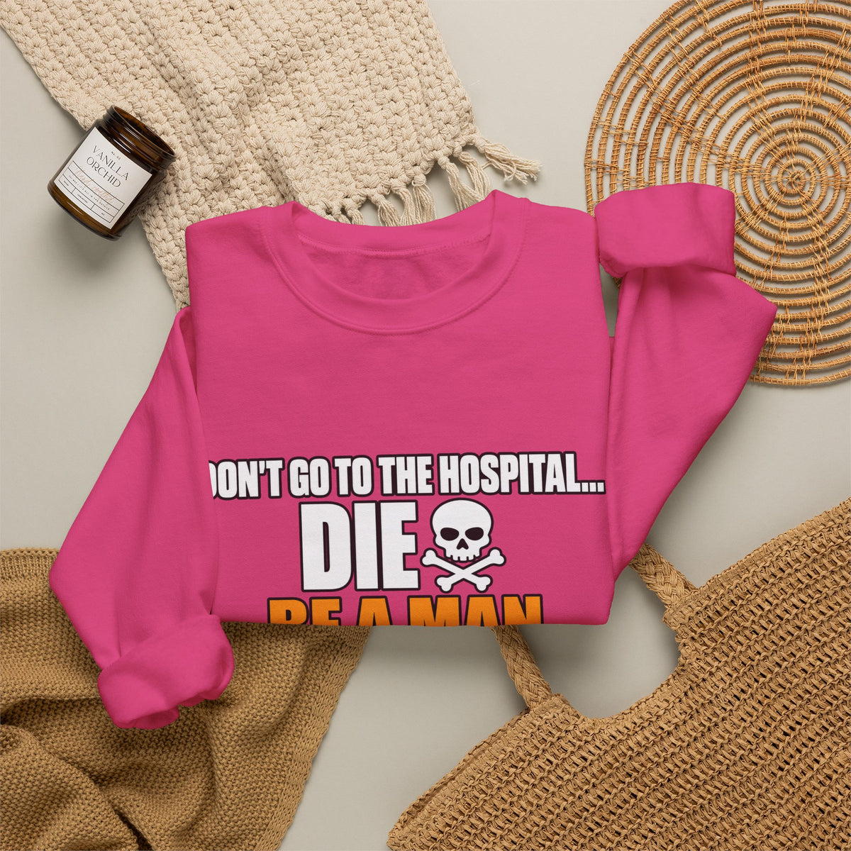 Dont Go to the Hospital - White Outlined - Crewneck Sweatshirt