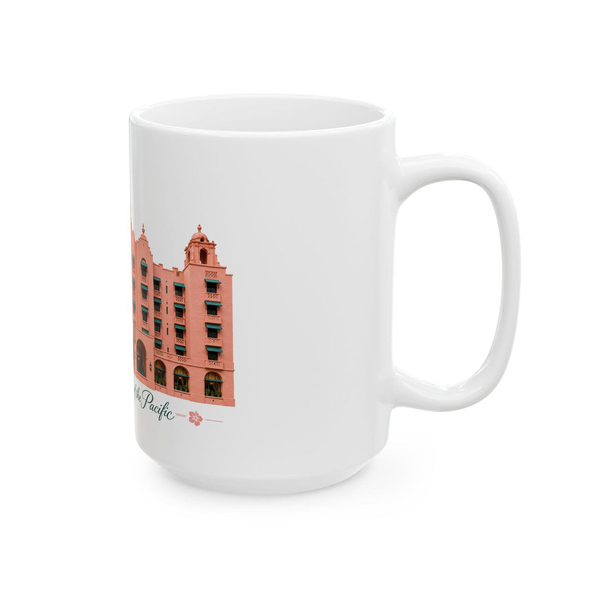The Pink Palace of the Pacific - Ceramic Mug 11oz and 15oz