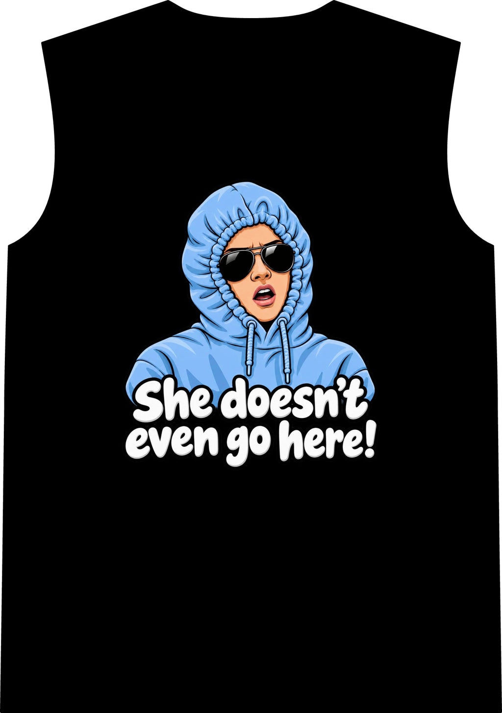 She Doesn't Even Go Here - Classic Tank