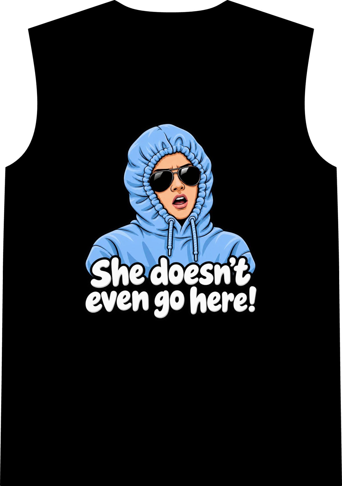 She Doesn't Even Go Here - Classic Tank