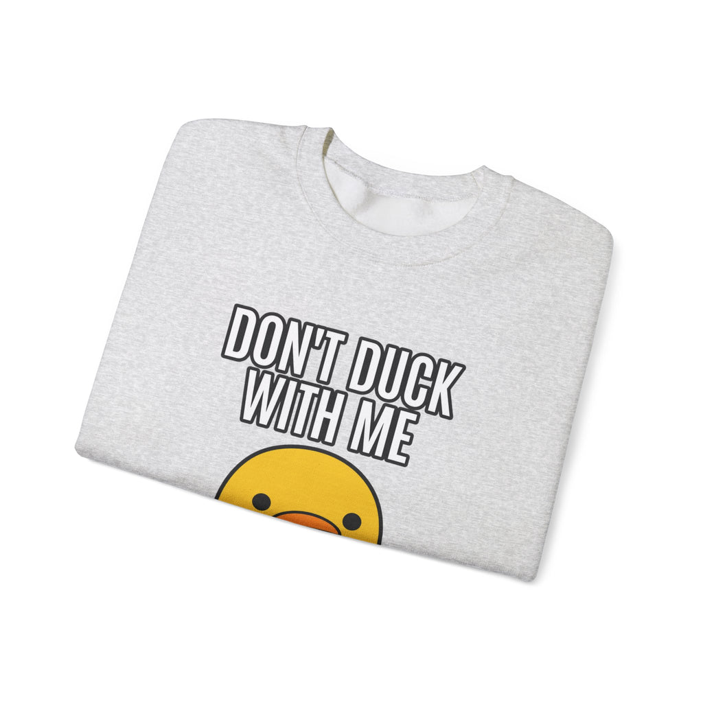 Duck With Me - Crewneck Sweatshirt