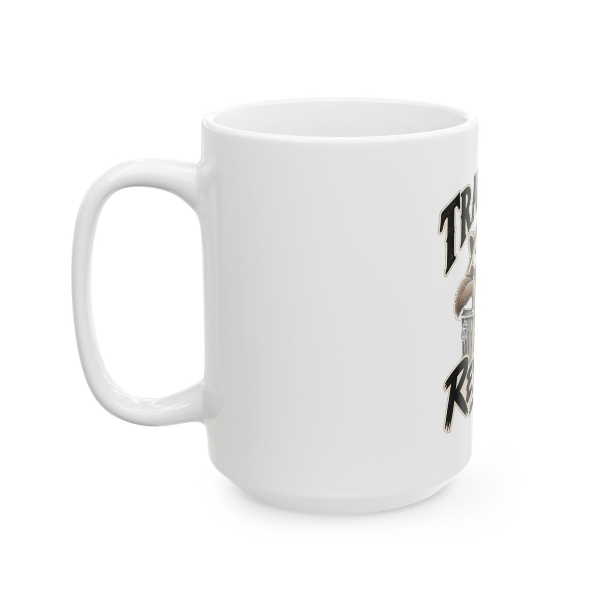 Trash Day Rest Day - Ceramic Mug 11oz and 15oz