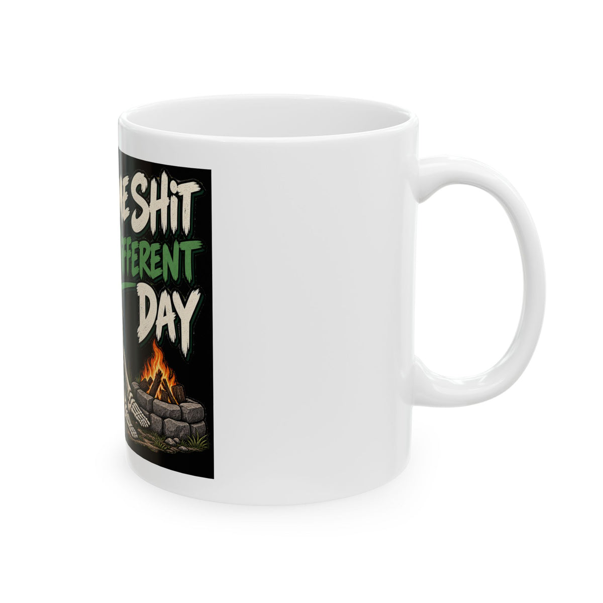 Same Shit Different Day - Ceramic Mug 11oz and 15oz