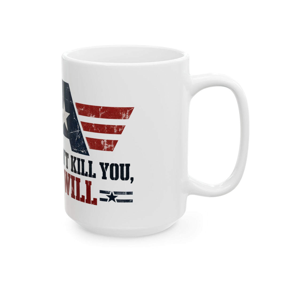 VA - If the War Didnt Kill You - Ceramic Mug 11oz and 15oz
