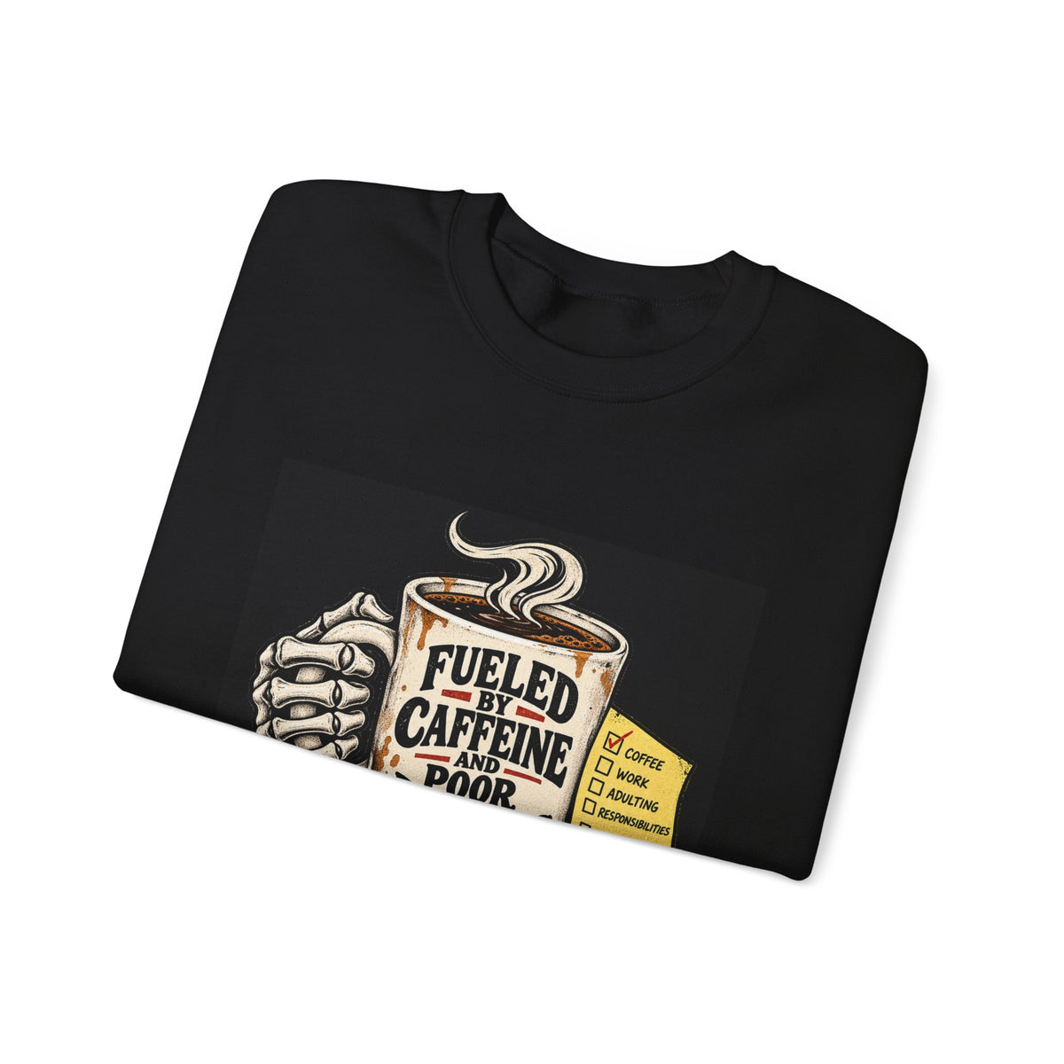 Fueled by Caffeine - Crewneck Sweatshirt