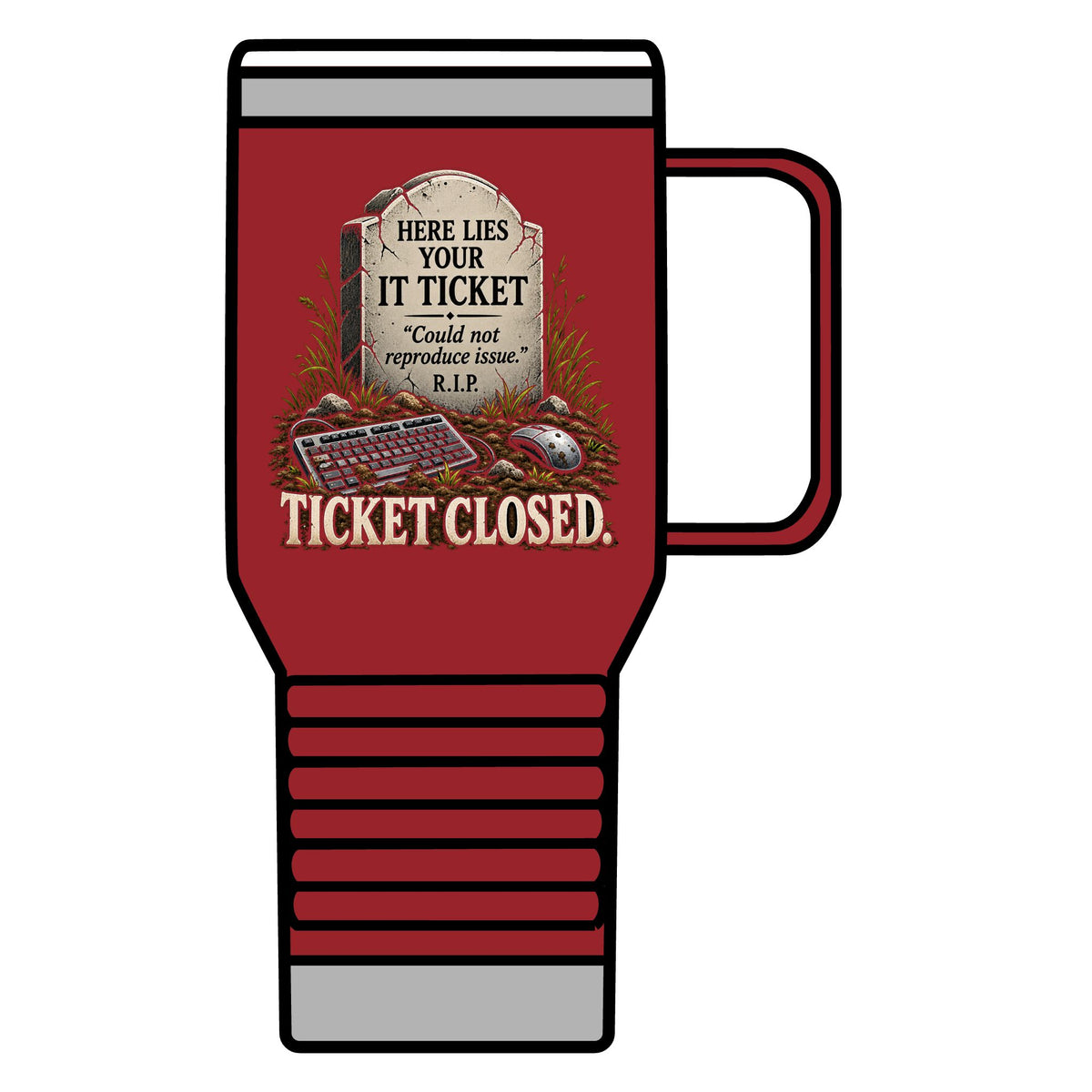 Ticket Closed - 20oz Insulated Mug