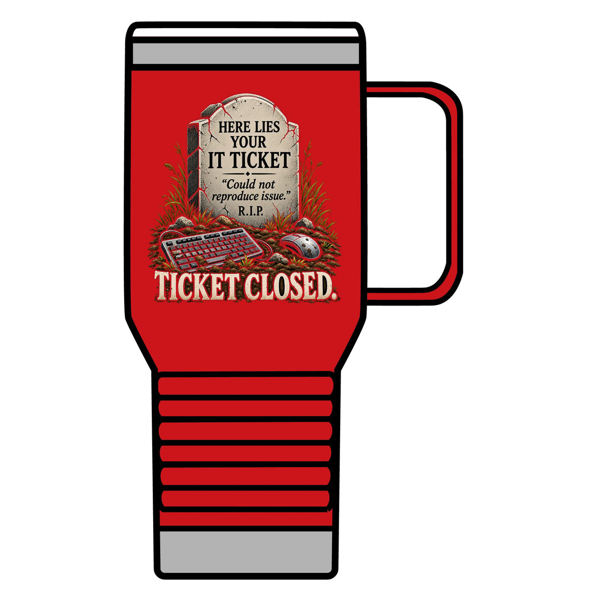 Ticket Closed - 20oz Insulated Mug