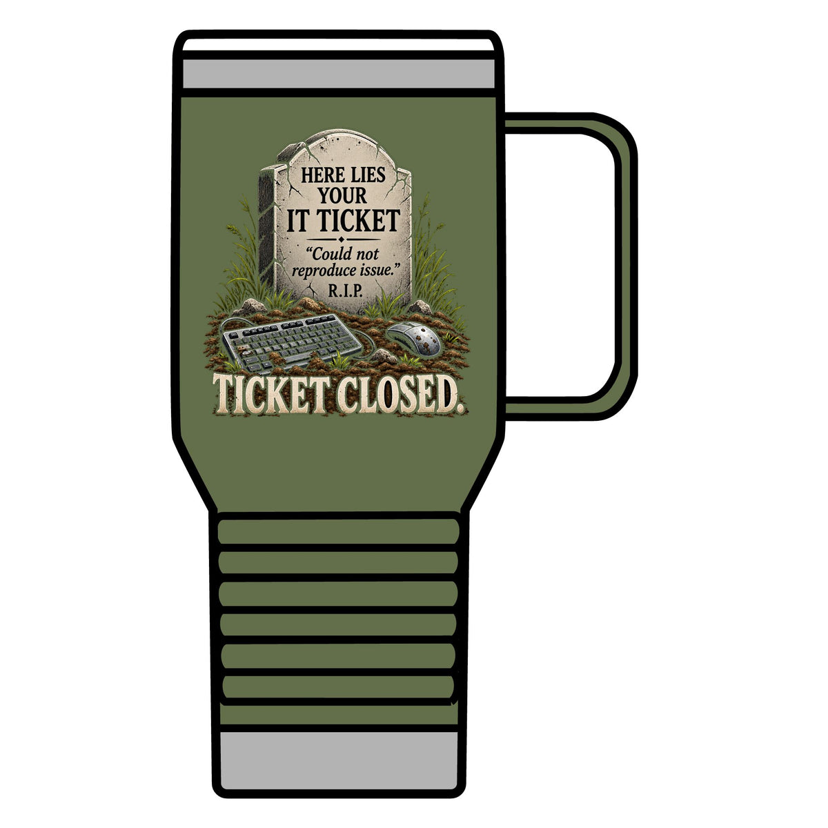 Ticket Closed - 20oz Insulated Mug