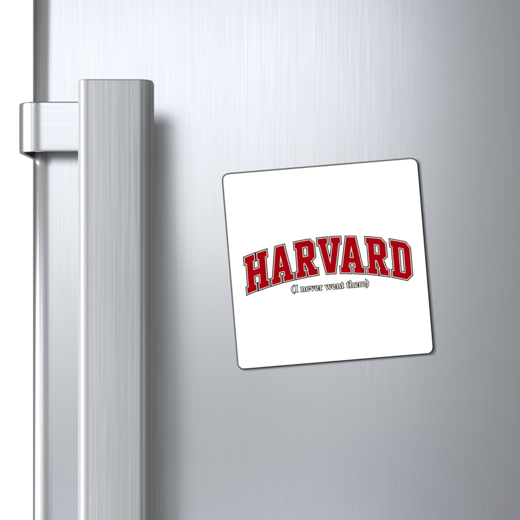 Harvard - I Never Went There - Magnet