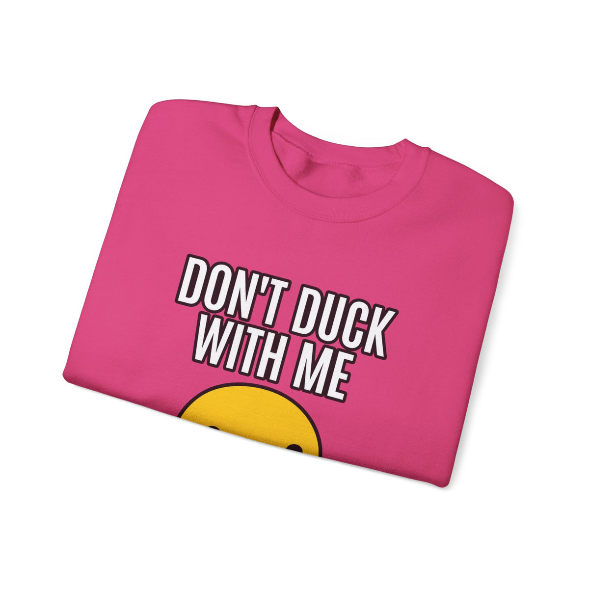 Duck With Me - Crewneck Sweatshirt