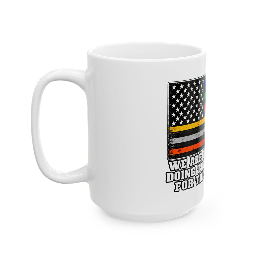 Unwanted, Unthinkable, Ungrateful - Ceramic Mug 11oz and 15oz