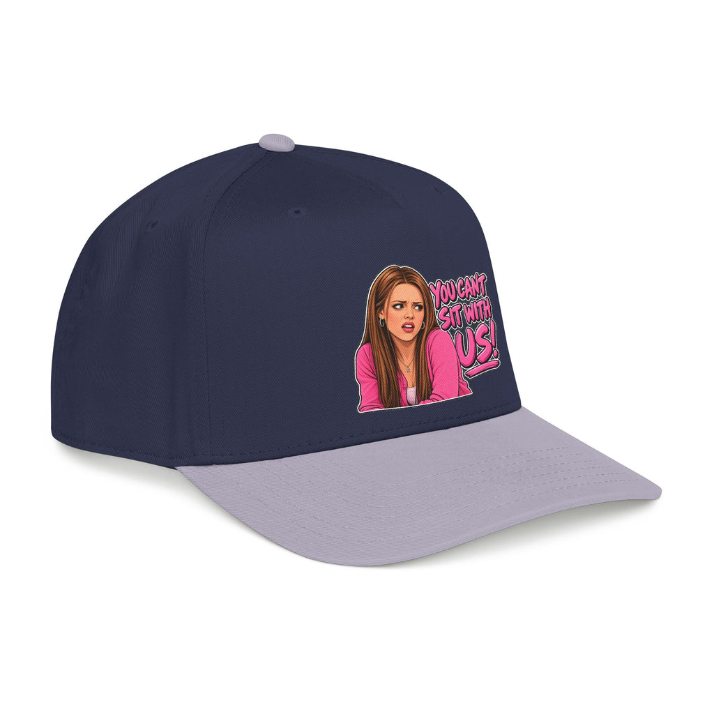 You Cant Sit With Us - OTTO Baseball Hat