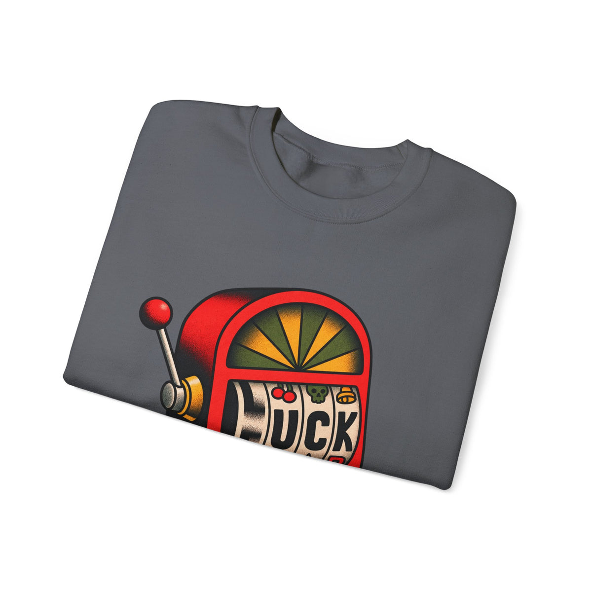 Fuck Slot Machine - Crewneck Sweatshirt