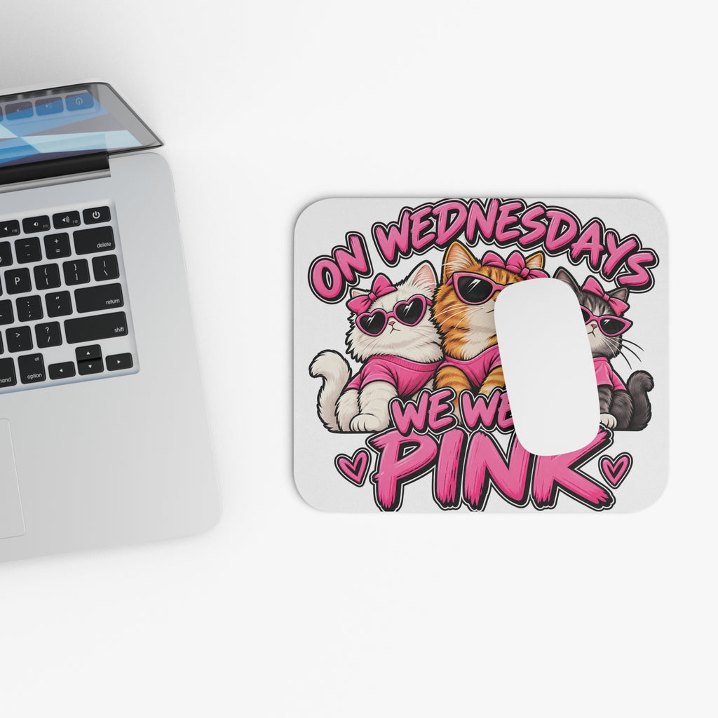 On Wednesdays We Wear Pink - Mouse Pad