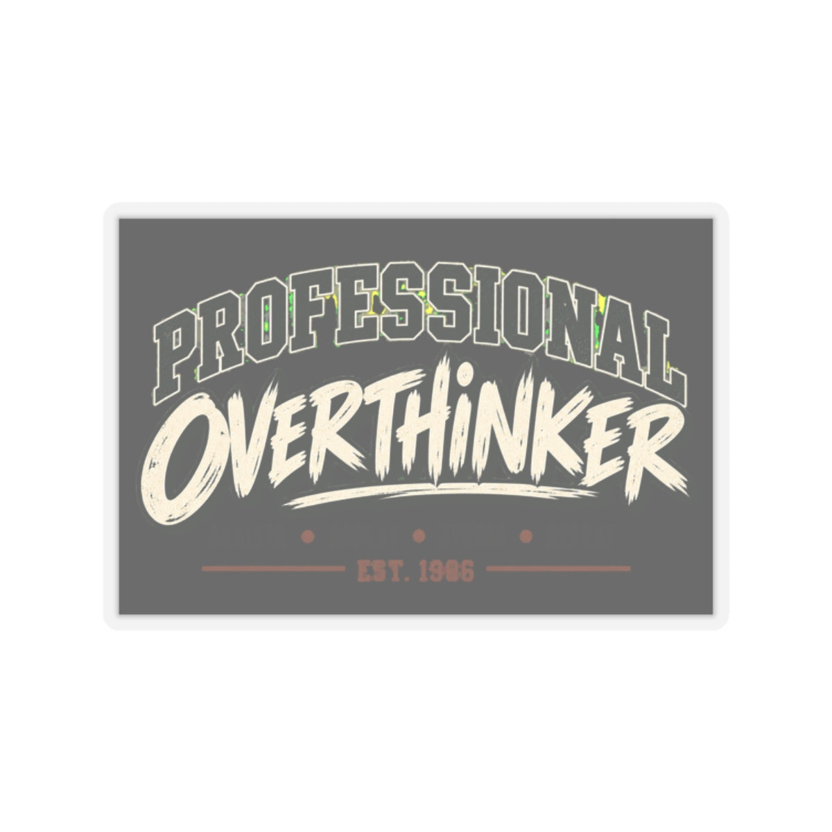 Professional Overkiller - Kiss-Cut Sticker